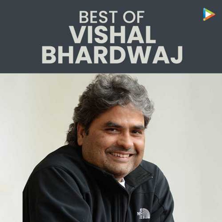 Best of Vishal Bhardwaj