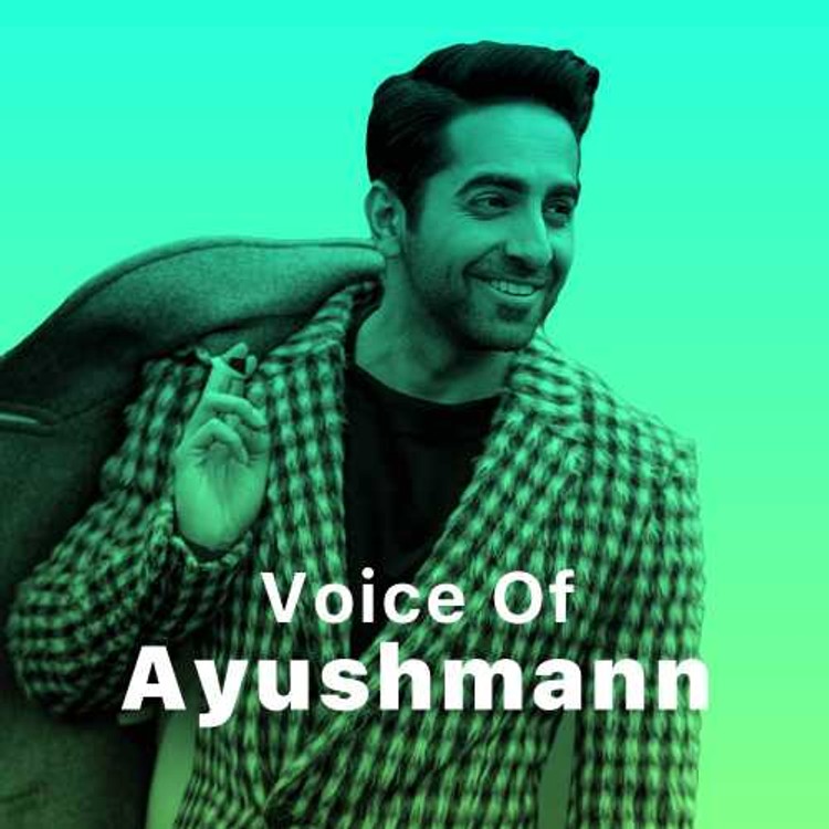Voice of Ayushmann