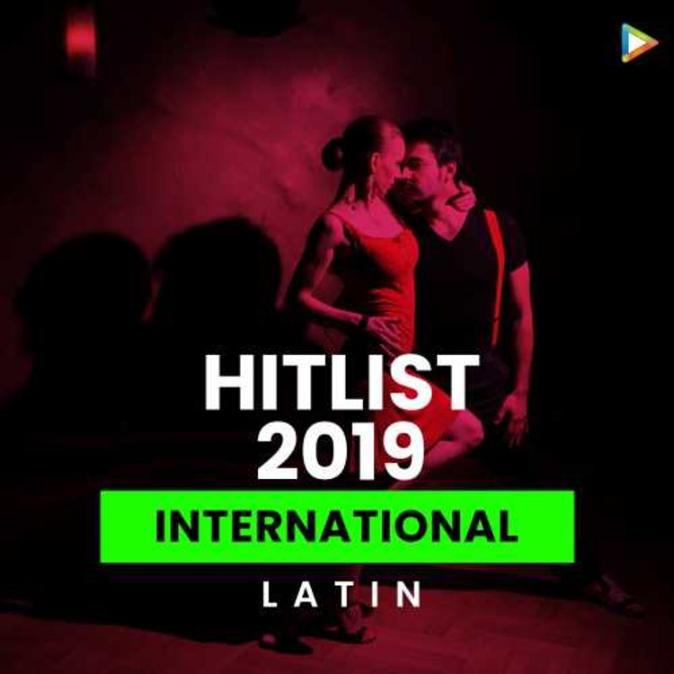 Hitlist 2019 - International Latin
