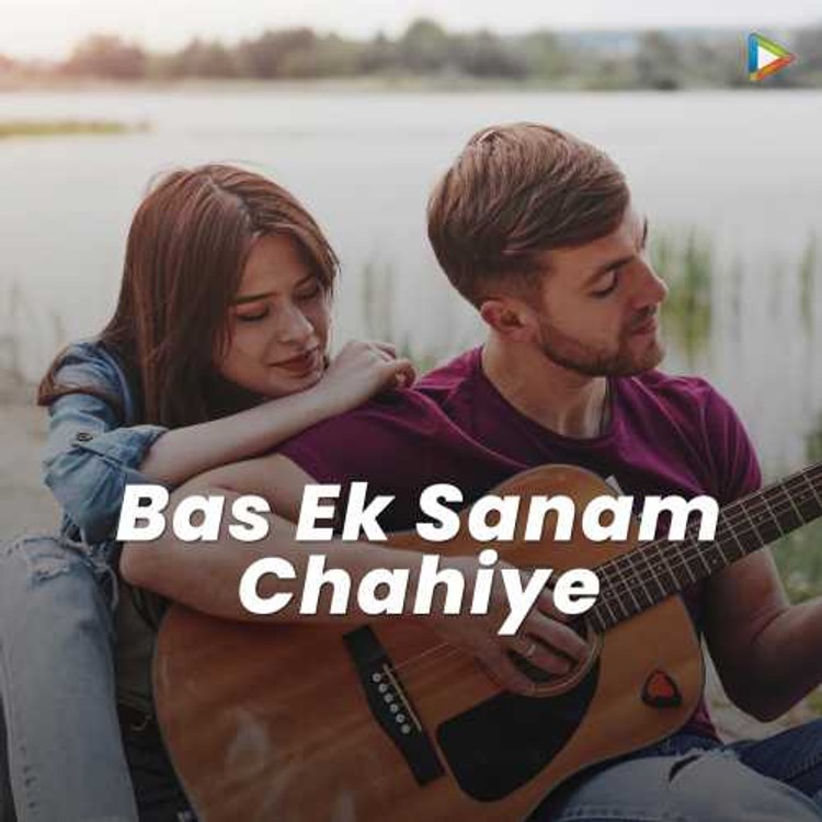 Bas Ek Sanam Chahiye