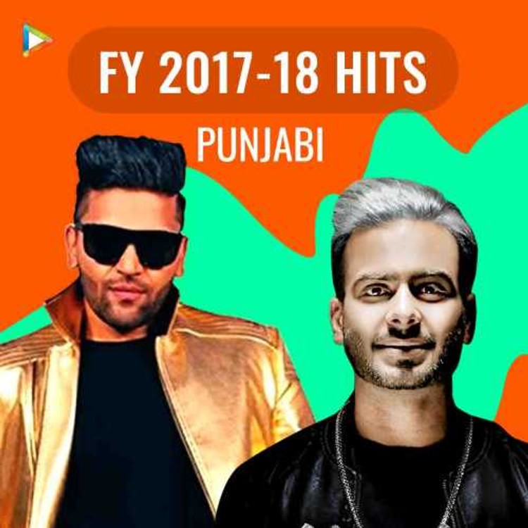 FY 2017 to 18 Hits - Punjabi
