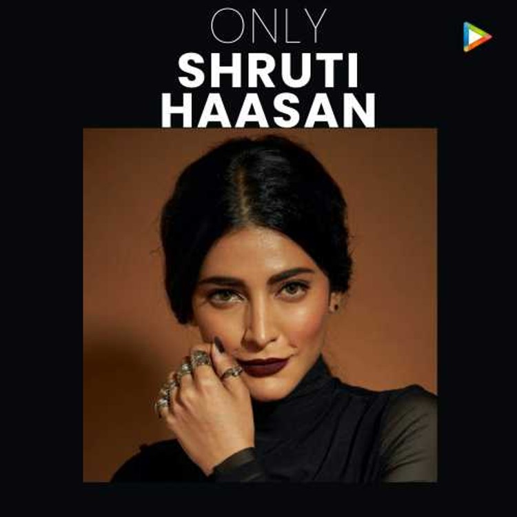 Only Shruti Haasan