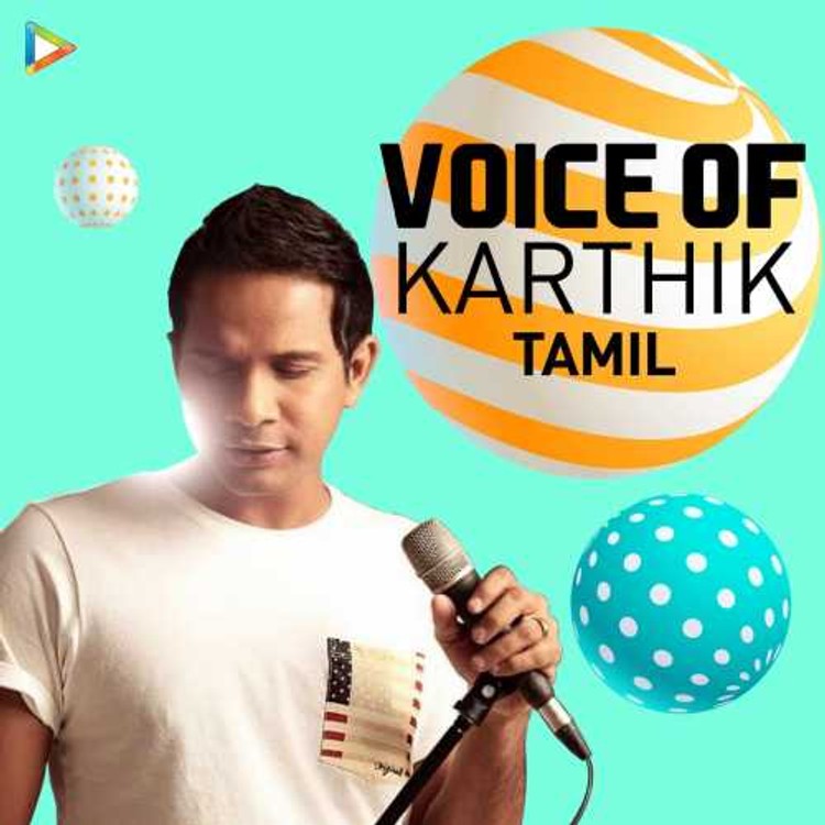 Voice of Karthik - Tamil