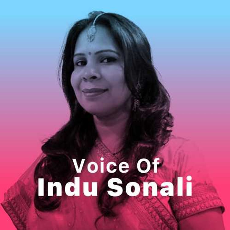 Voice of Indu Sonali