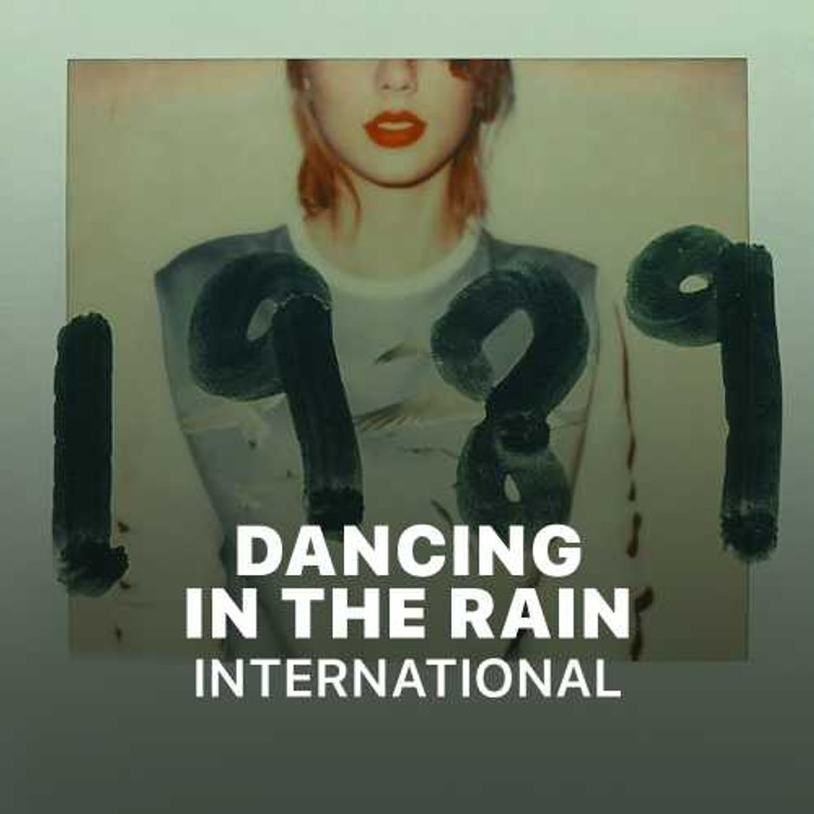 Dancing In The Rain - International