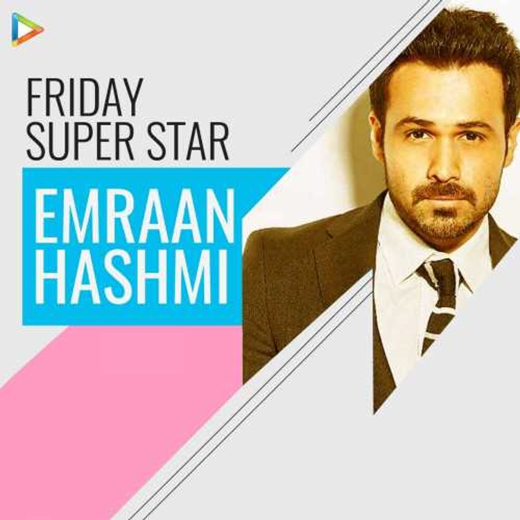 Friday Superstar - Emraan Hashmi