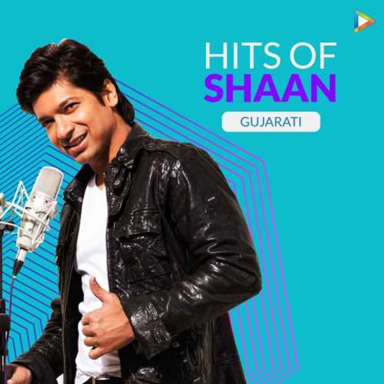 Hits of Shaan : Gujarati