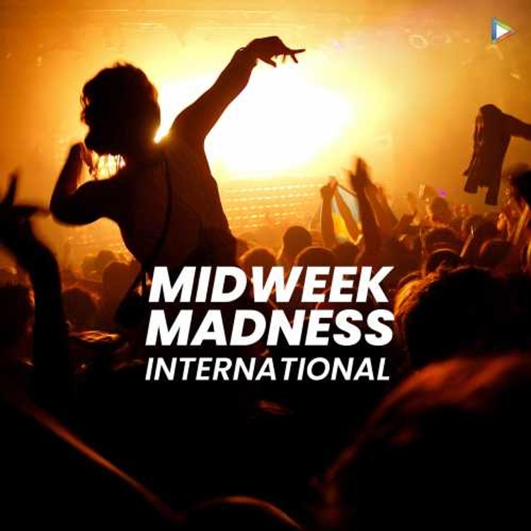 Midweek Madness - Intl