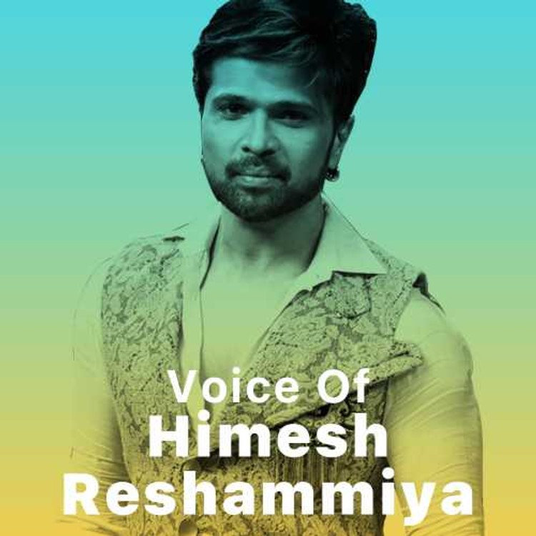 Voice of Himesh Reshammiya