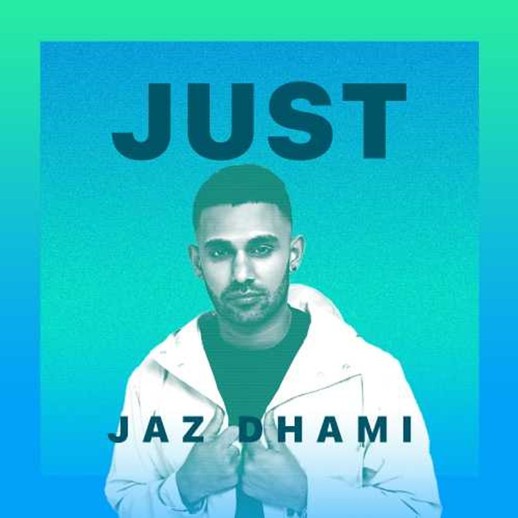 Just Jaz Dhami