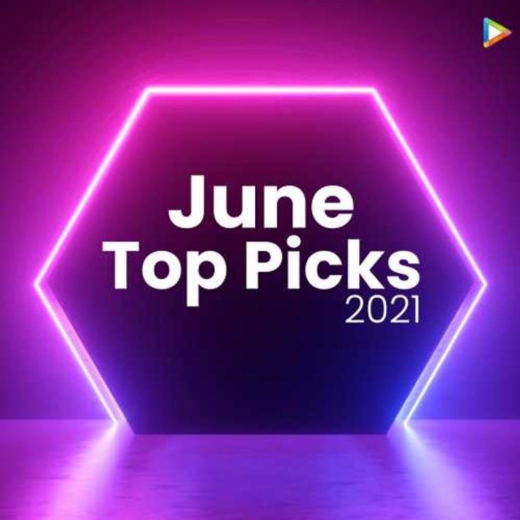 June Top Picks 2021 - Telugu