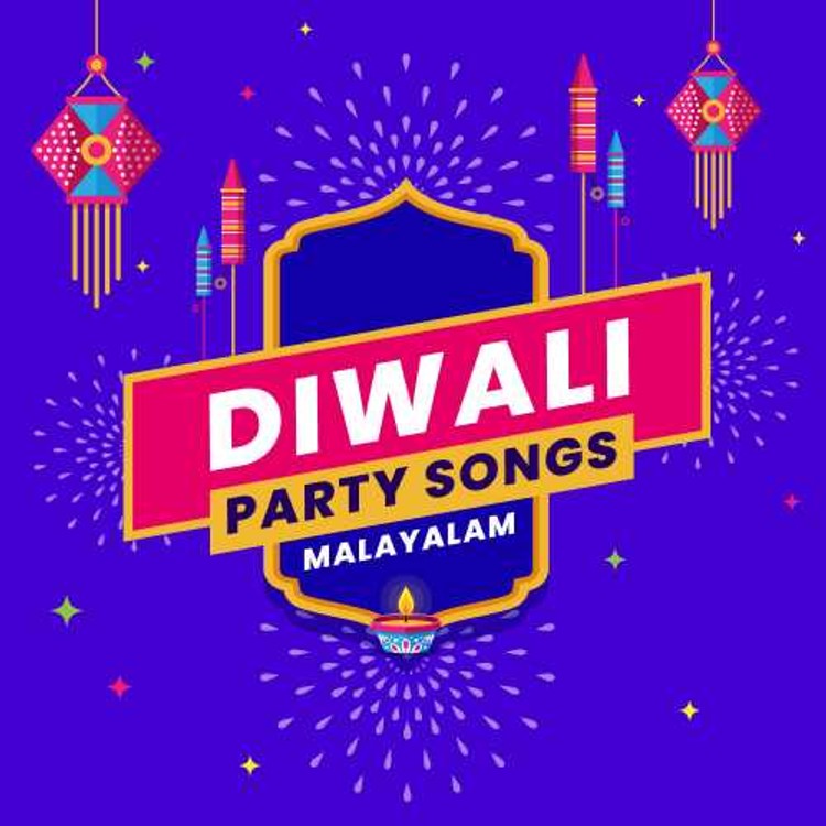 Diwali Party Songs - Malayalam