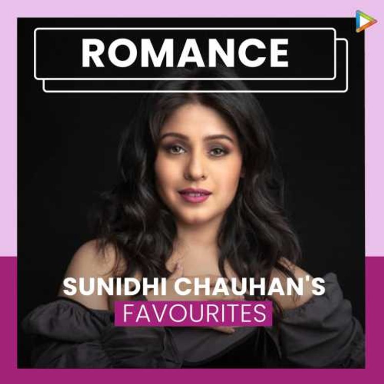 Sunidhi Chauhan's Favourites - Romance
