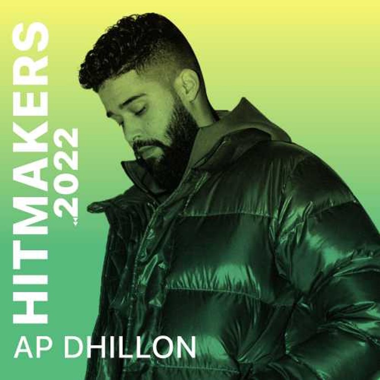 Hitmakers 2022 - AP Dhillon