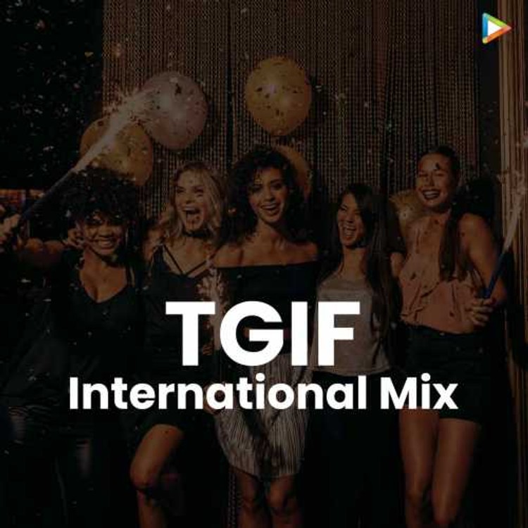 TGIF - International Mix