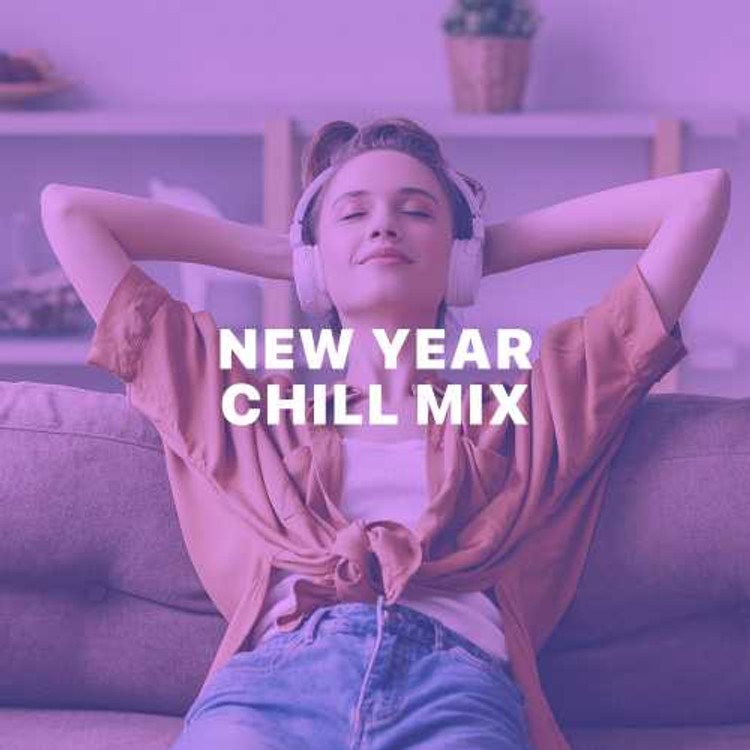 New Year Chill Mix - Intl