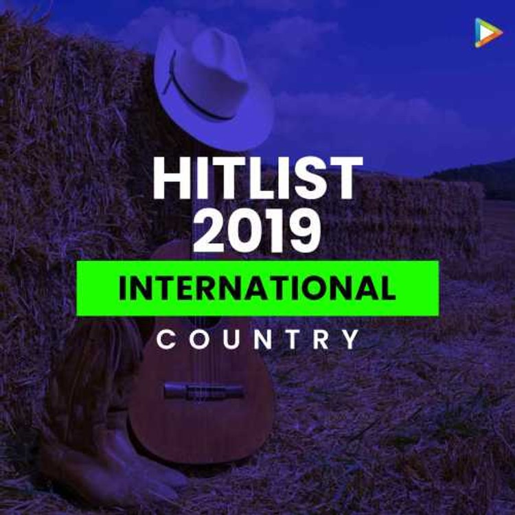 Hitlist 2019 - International Country