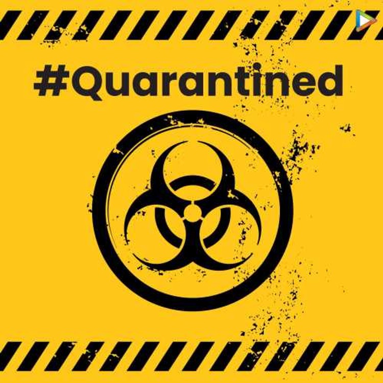#Quarantined