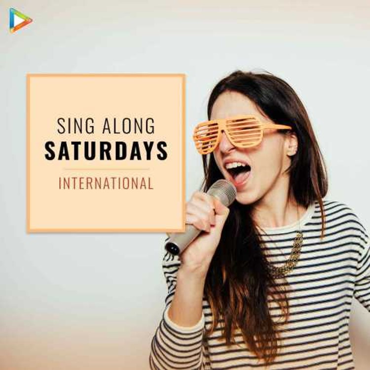 Sing Along Saturdays - International