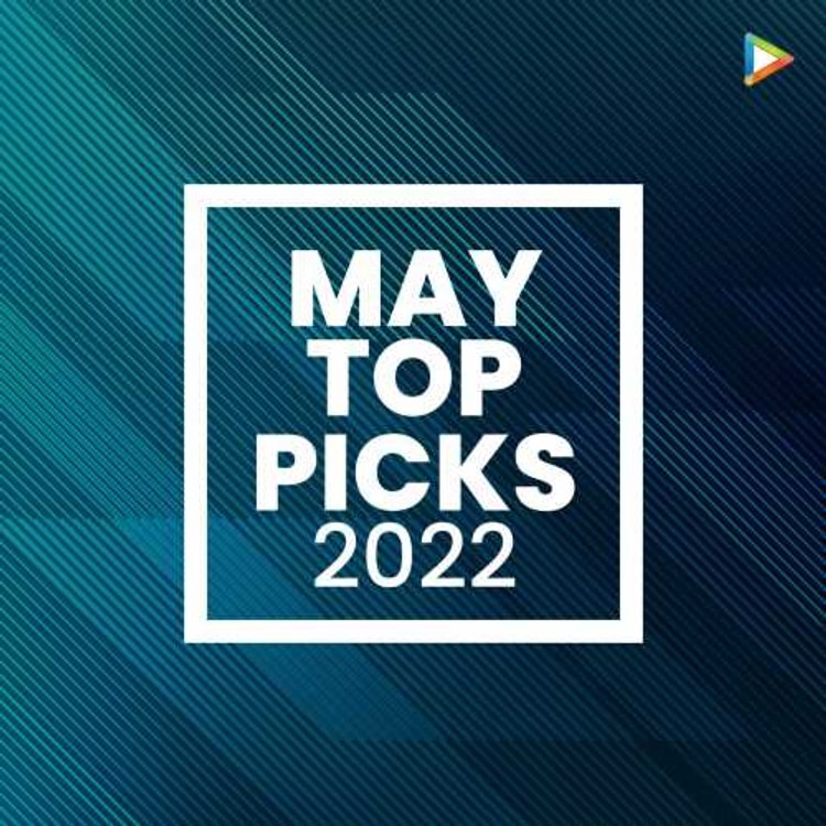 May Top Picks 2022 - Telugu