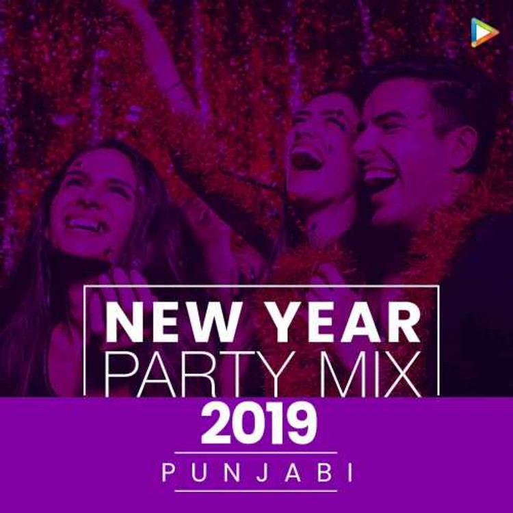 New Year Party Mix 2019 - Punjabi