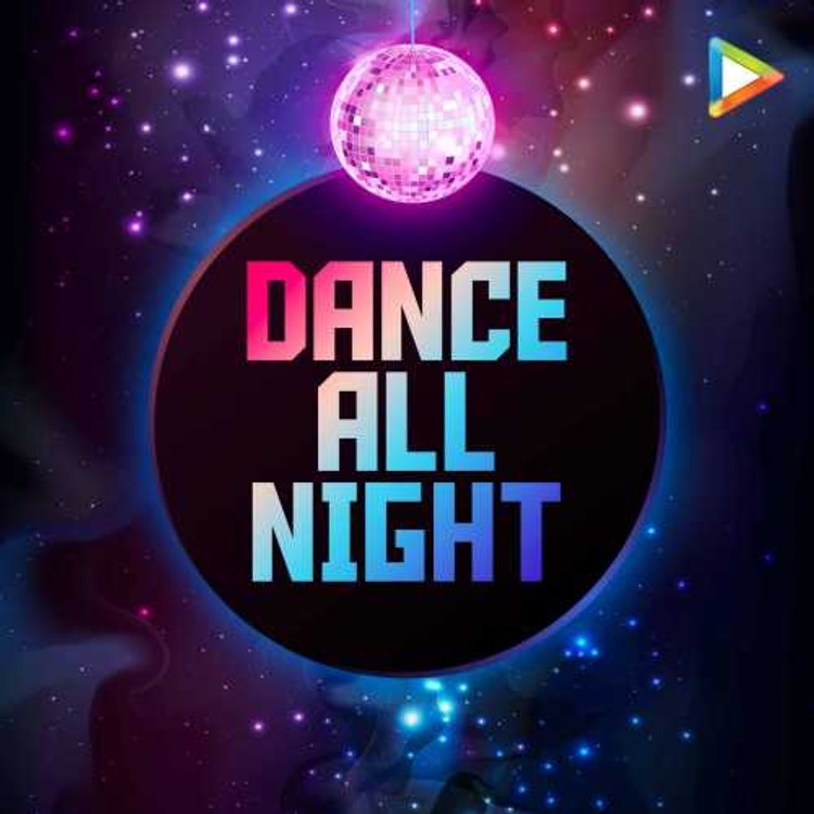 Dance All Night