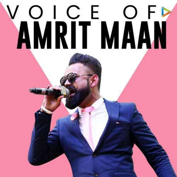 Voice of Amrit Maan