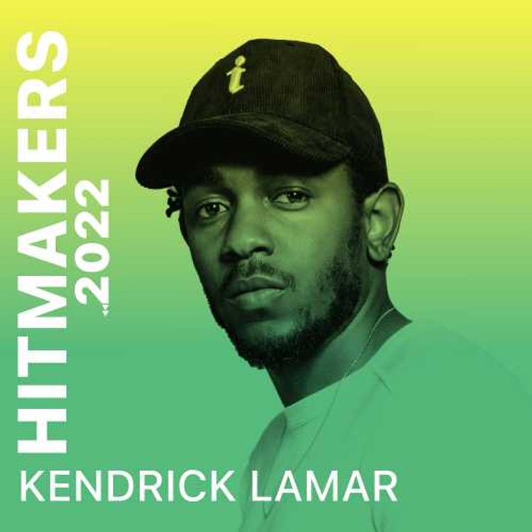 Hitmakers 2022 - Kendrick Lamar