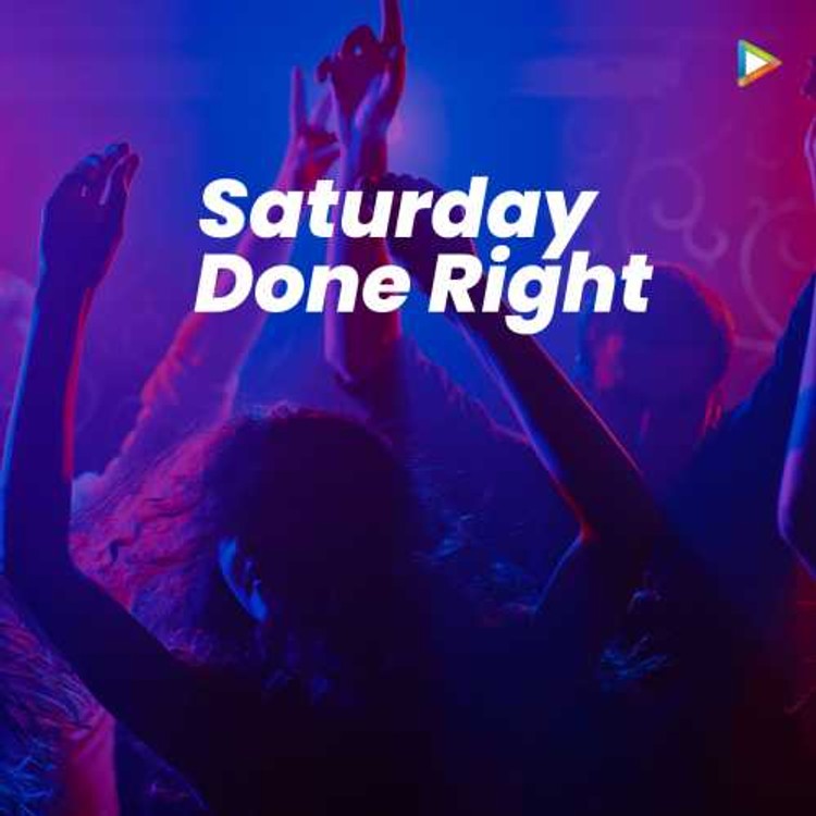 Saturday Done Right