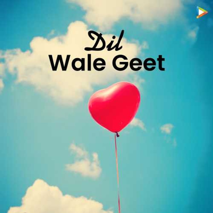 Dil Wale Geet