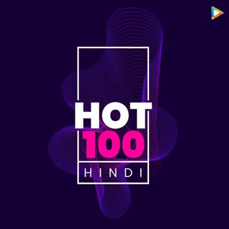 Hot 100 - Hindi