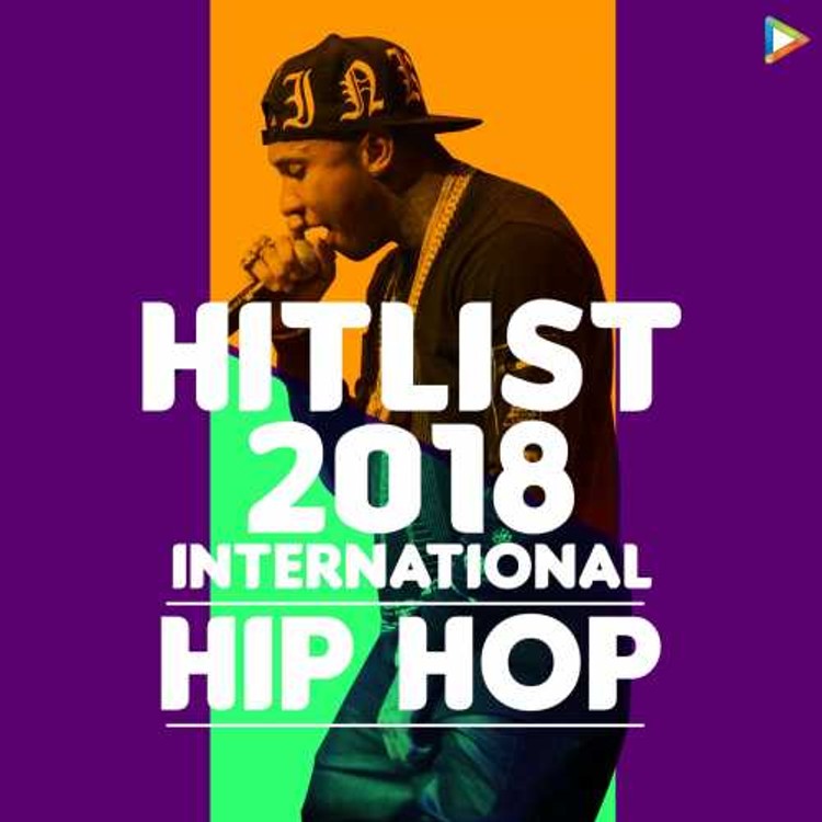 Hitlist 2018 - International Hip Hop