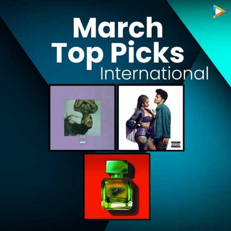 March Top Picks - International