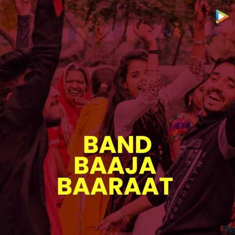 Band Baaja Baaraat