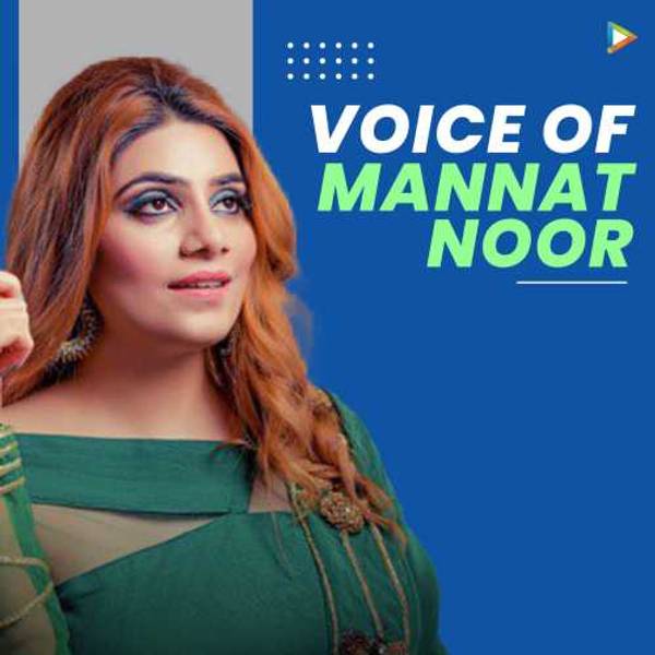 Voice of Mannat Noor