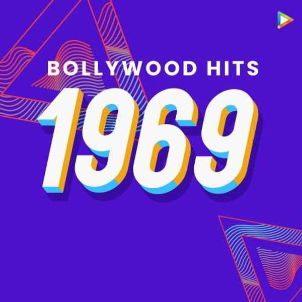 Bollywood Hits - 1969