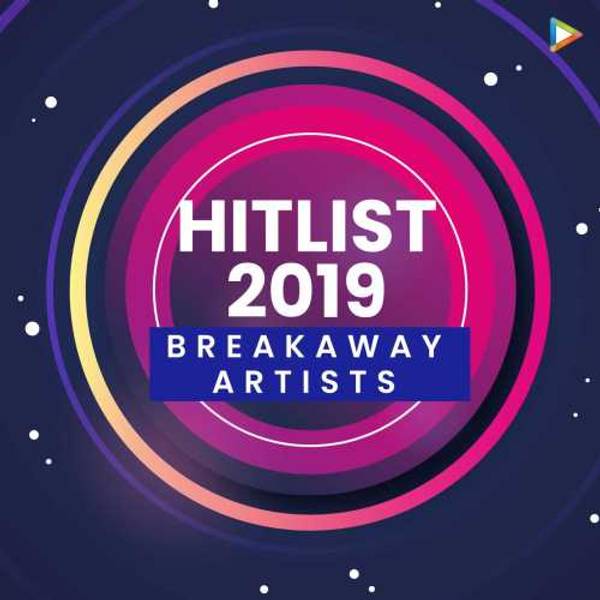Hitlist 2019 - Breakaway Artists-hover