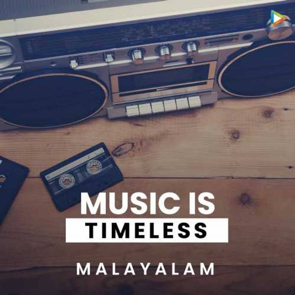 Music is Timeless - Malayalam