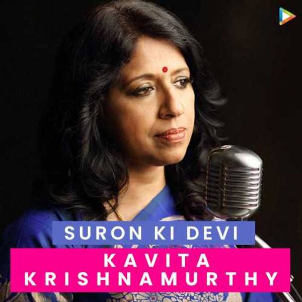 Suron Ki Devi - Kavita Krishnamurthy