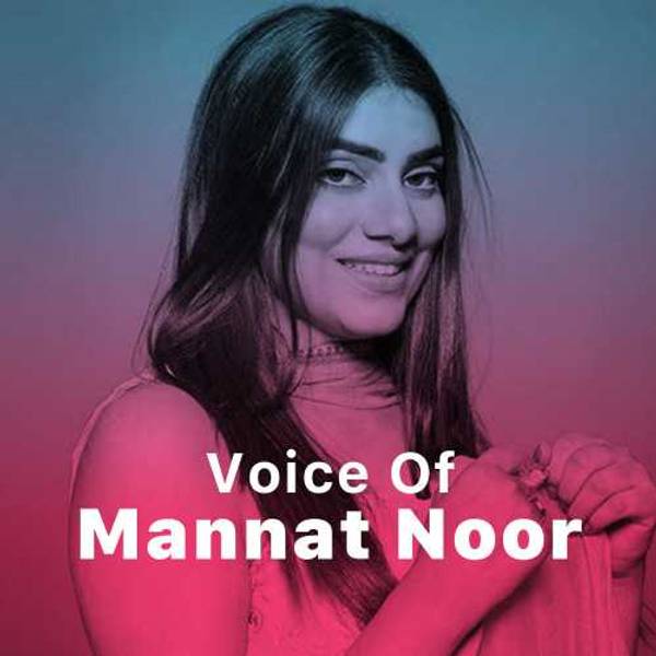 Voice of Mannat Noor