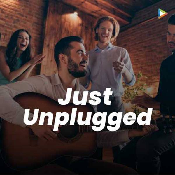 Just Unplugged