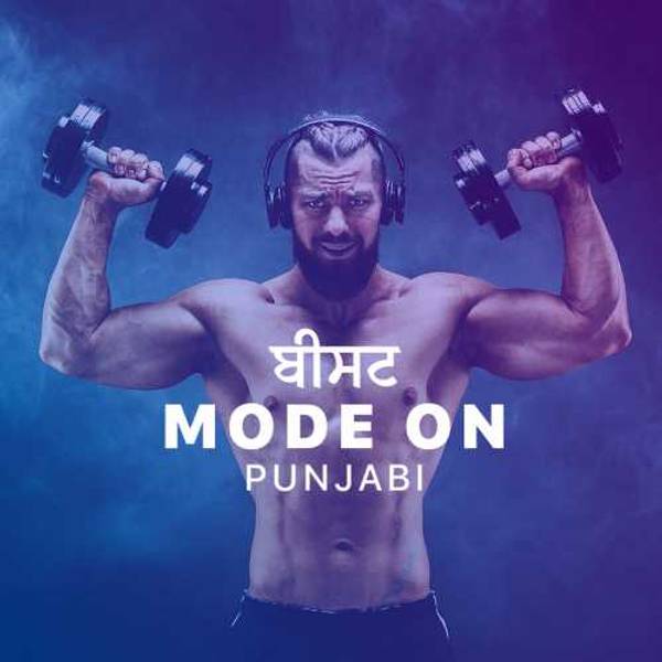 Beast Mode On - Punjabi