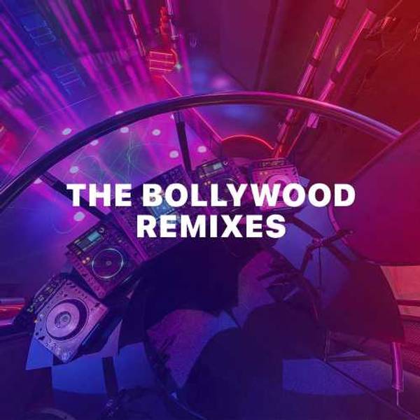 The Bollywood Remixes