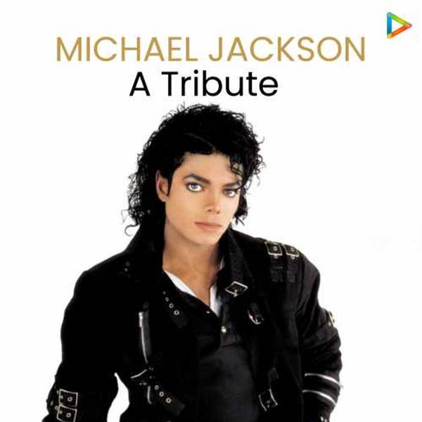 Michael Jackson - A Tribute