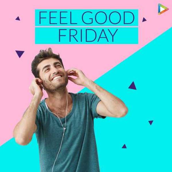 Feel Good Friday