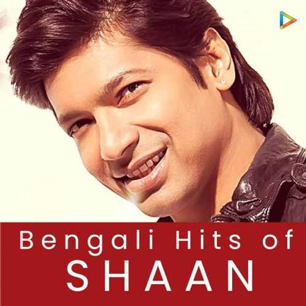 Bengali Hits by Shaan