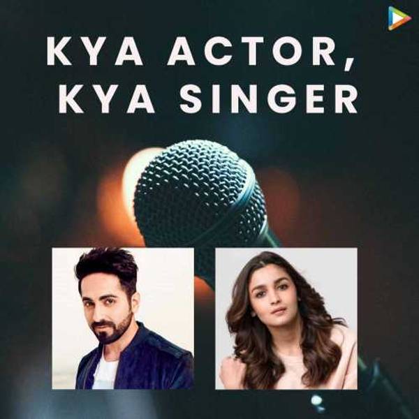 Kya Actor Kya Singer