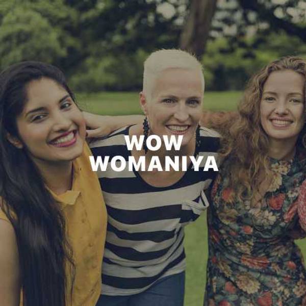 Wow Womaniya