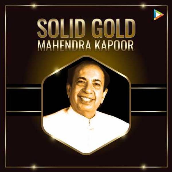 Solid Gold - Mahendra Kapoor