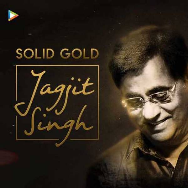 Solid Gold - Jagjit Singh